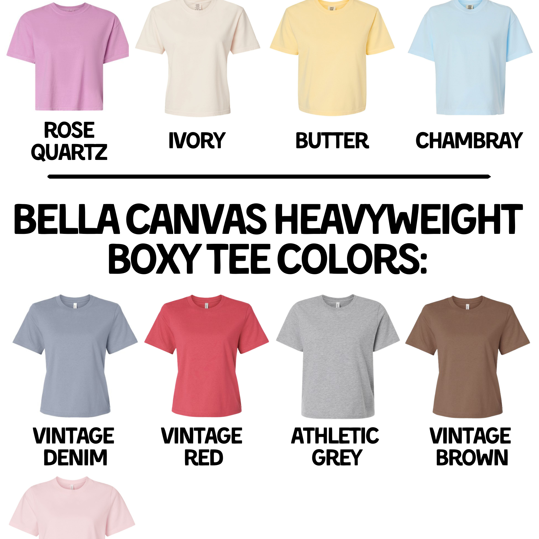 a collection of t-shirt colors, including rose quartz, ivory, butter, chambray, bell canvas, heavyweight, vintage denim, vintage red, athletic grey, and vintage brown.