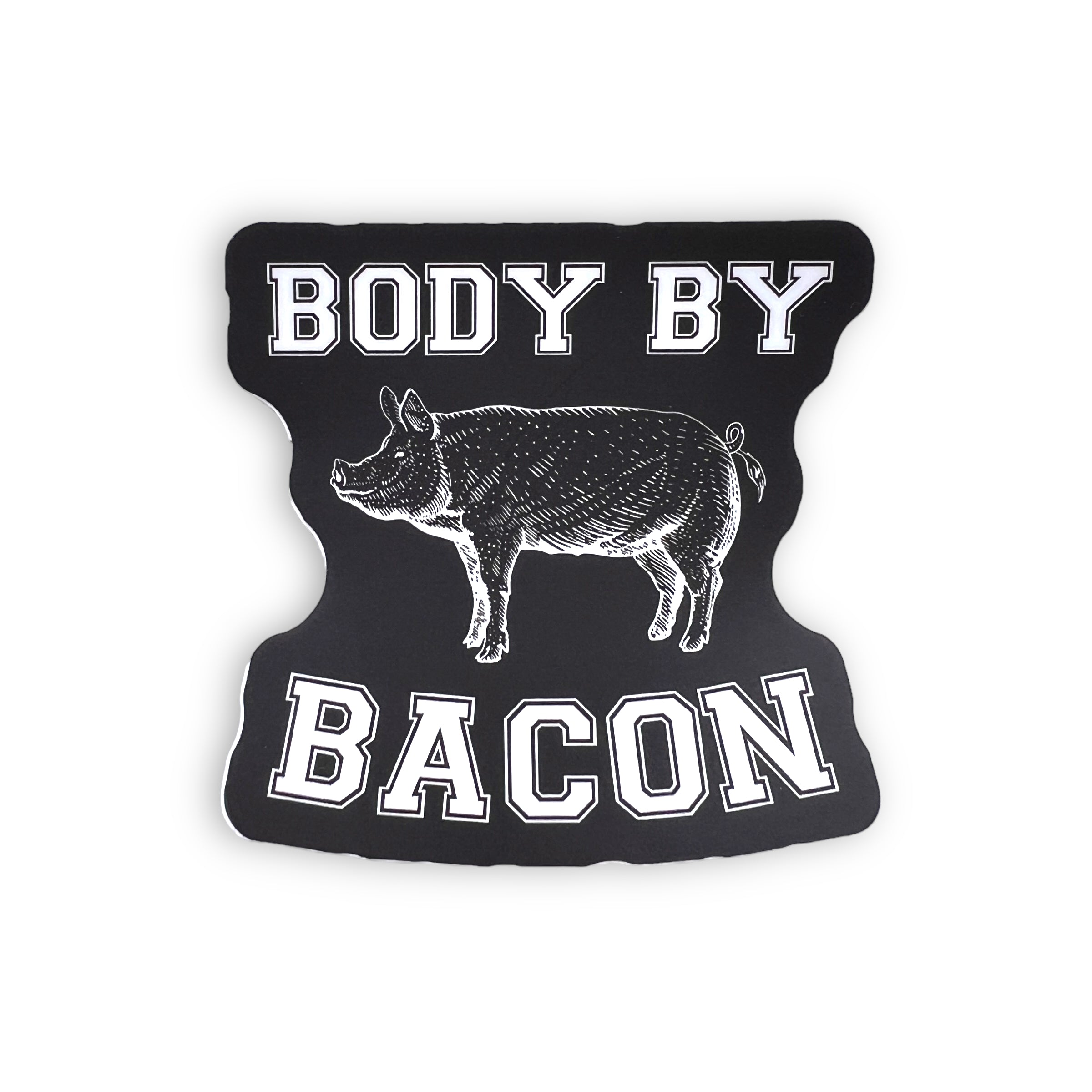 Body By Bacon Sticker-Sticker-208 Tees- 208 Tees, A Women's, Men's and Kids Online Graphic Tee Boutique, Located in Spirit Lake, Idaho