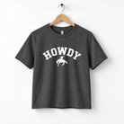 A gray t-shirt with the word "HOWDY" printed in white letters.