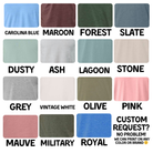 a grid of twelve different color swatches, each representing a different fabric or textile color. The text labels the colors as "CAROLINA BLUE", "MAROON", "FOREST", "SLATE", "DUSTY", "ASH", "LAGOON", "STONE", "GREY", "VINTAGE WHITE", "OLIVE", "PINK", "MAUVE", "MILITARY", "ROYAL", and "CUSTOM REQUEST?".