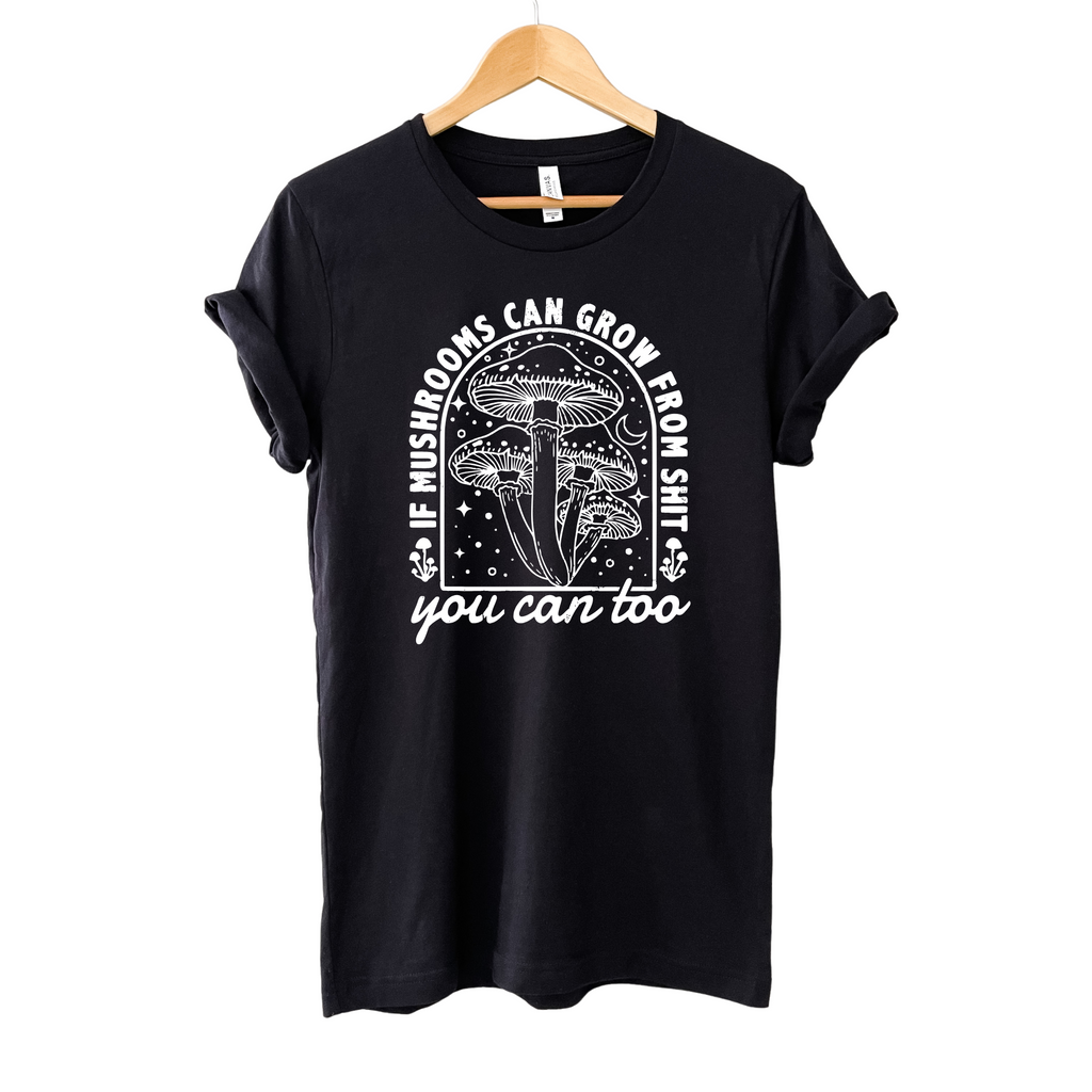 Funny mushroom t-shirt with motivational quote and graphic