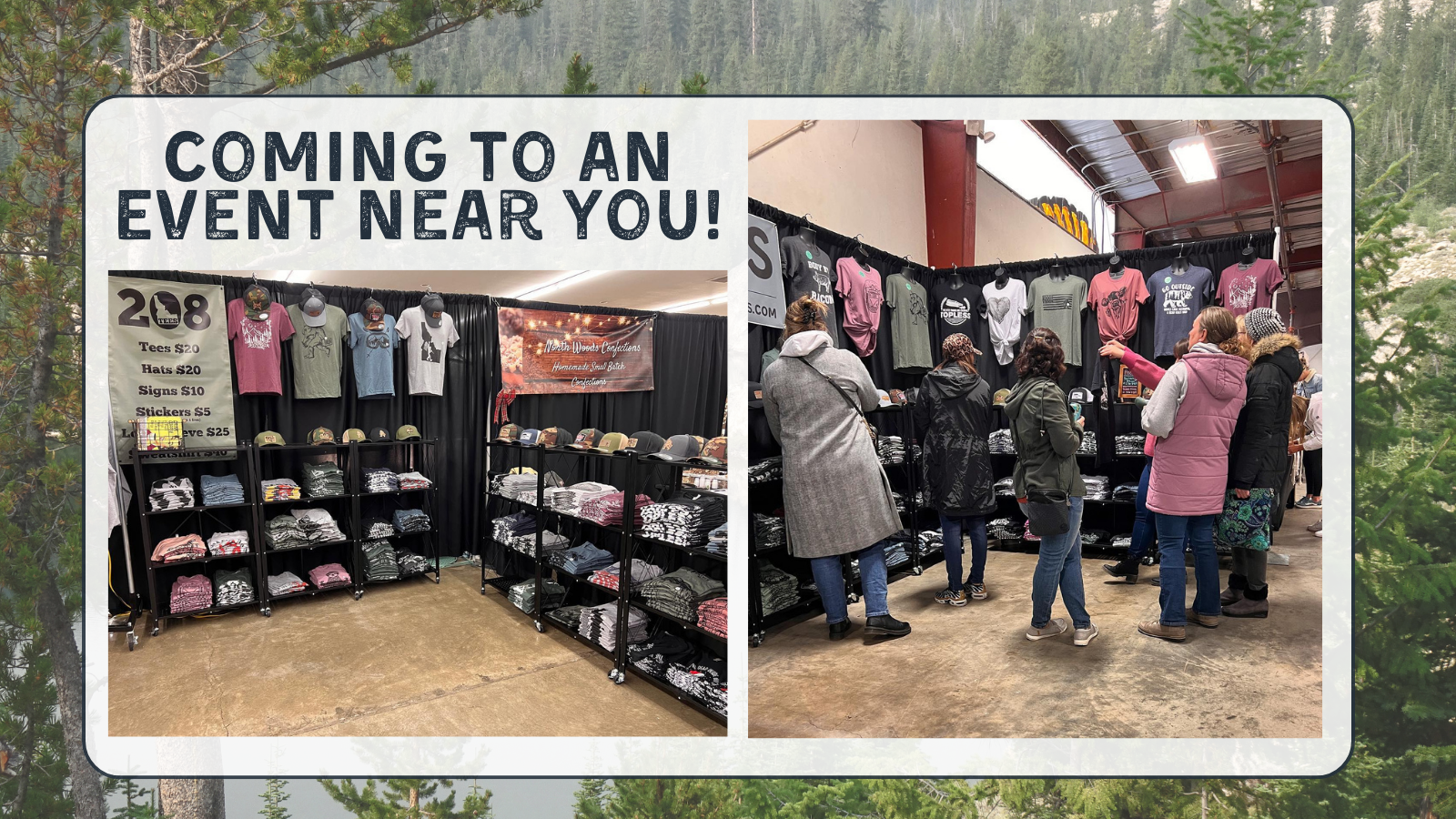 Shop 208 Tees- Coming to an Event Near You | A Graphic Tee Company for kids, babies, women and men - located in Athol, Idaho