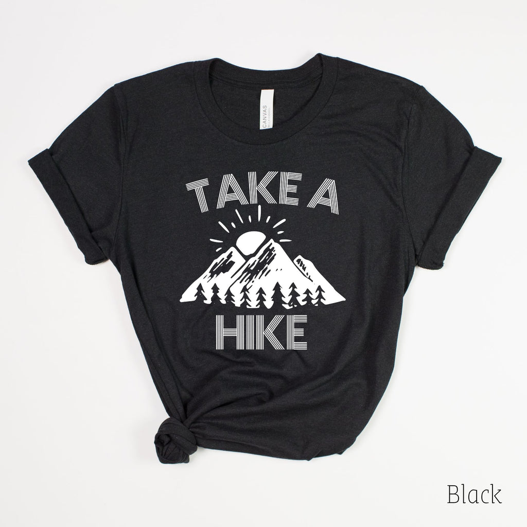 Take A Hike Shirt, Hiking Graphic Tee 31T-208 Tees- 208 Tees, A Women's, Men's and Kids Online Graphic Tee Boutique, Located in Spirit Lake, Idaho