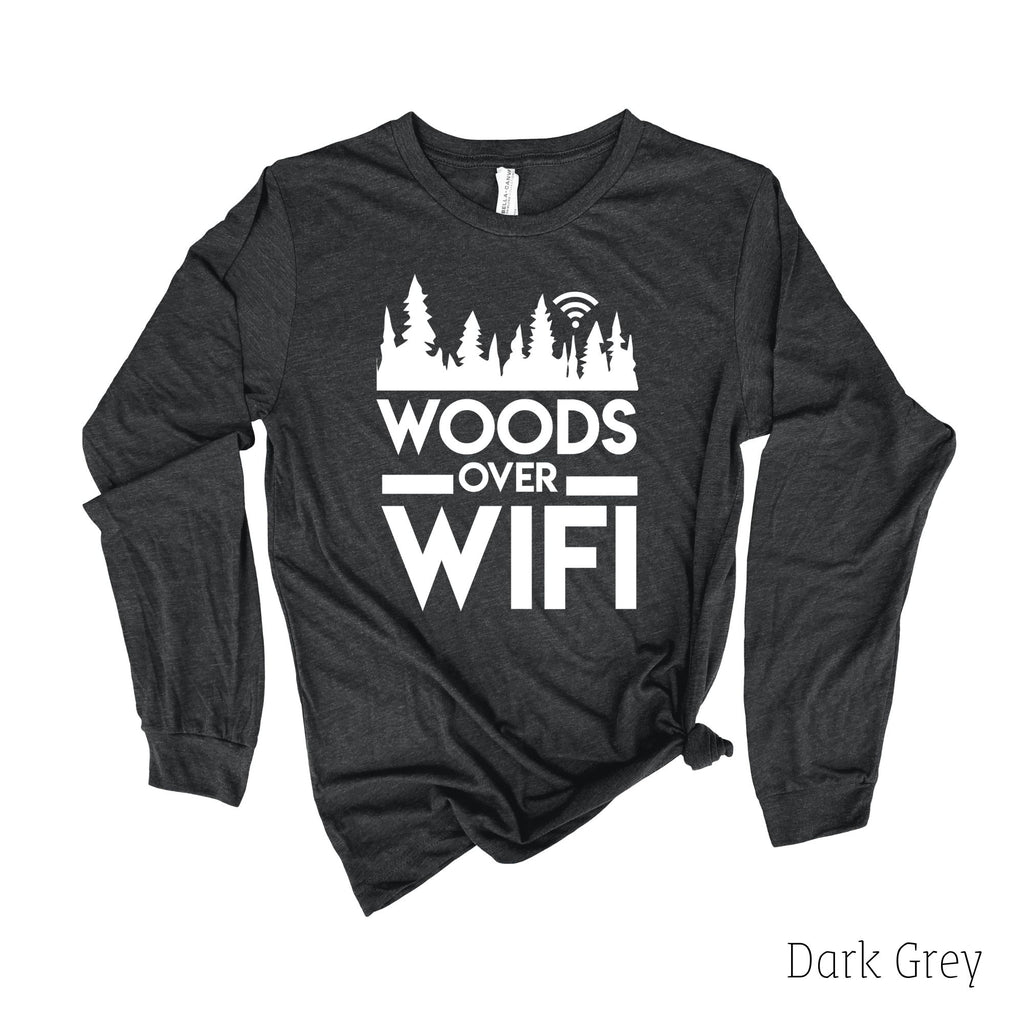 Woods Over Wifi Long Sleeve 37T-Long Sleeves-208 Tees- 208 Tees, A Women's, Men's and Kids Online Graphic Tee Boutique, Located in Spirit Lake, Idaho