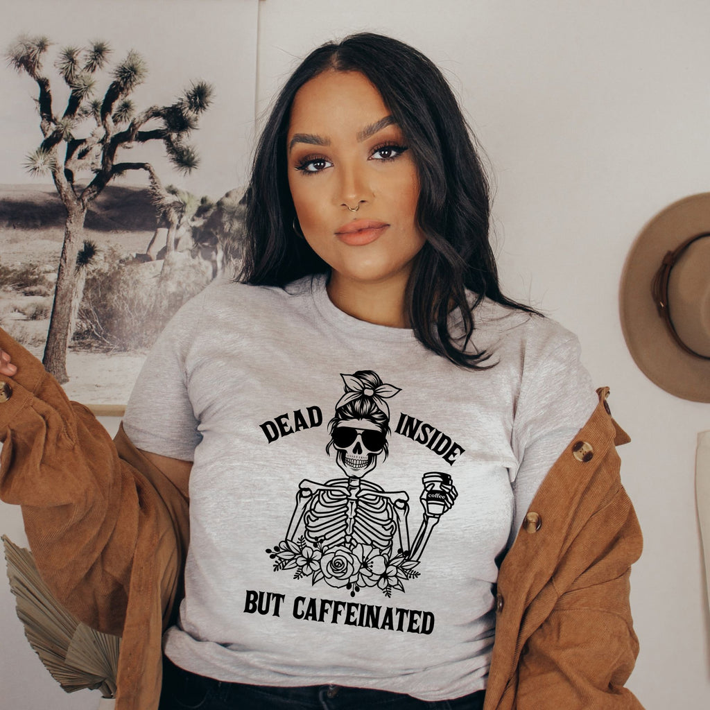 Dead Inside But Caffeinated Floral Skeleton Graphic Tee for Women-208 Tees- 208 Tees, A Women's, Men's and Kids Online Graphic Tee Boutique, Located in Spirit Lake, Idaho