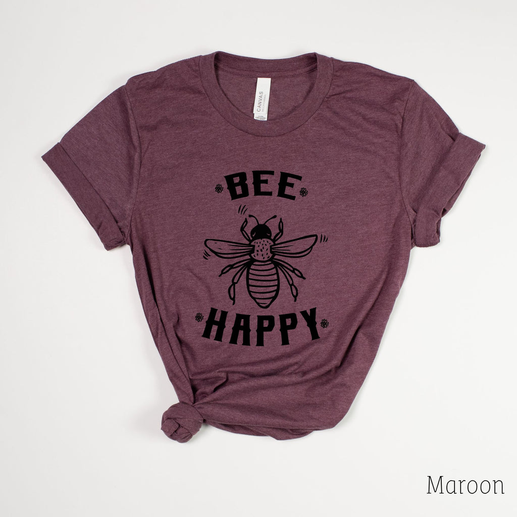 Bee Happy Shirt Happiness Graphic Tee Positivity-208 Tees- 208 Tees, A Women's, Men's and Kids Online Graphic Tee Boutique, Located in Spirit Lake, Idaho