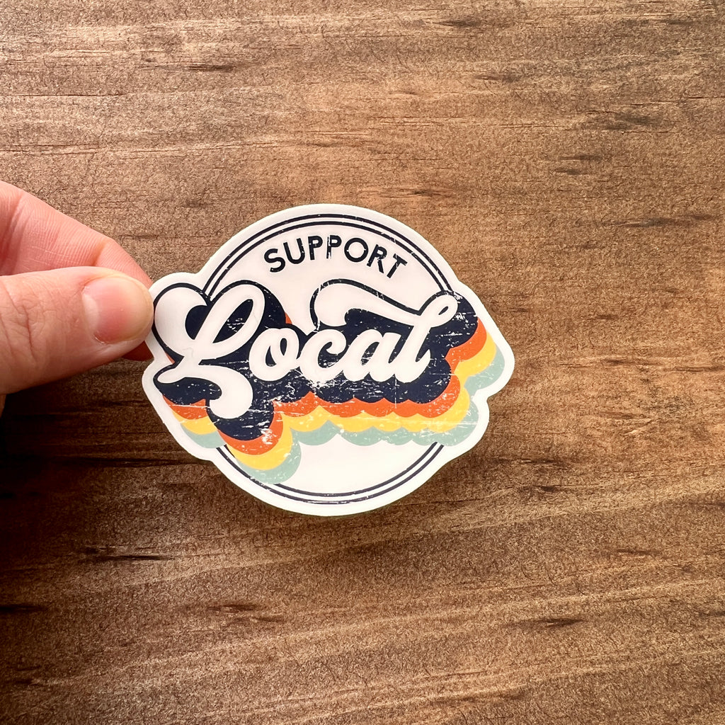 Support Local Sticker-Sticker-208 Tees- 208 Tees, A Women's, Men's and Kids Online Graphic Tee Boutique, Located in Spirit Lake, Idaho