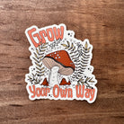 Grow Your Own Way Mushroom Sticker-Sticker-208 Tees- 208 Tees, A Women's, Men's and Kids Online Graphic Tee Boutique, Located in Spirit Lake, Idaho