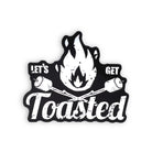 Let's Get Toasted Sticker-Sticker-208 Tees- 208 Tees, A Women's, Men's and Kids Online Graphic Tee Boutique, Located in Spirit Lake, Idaho