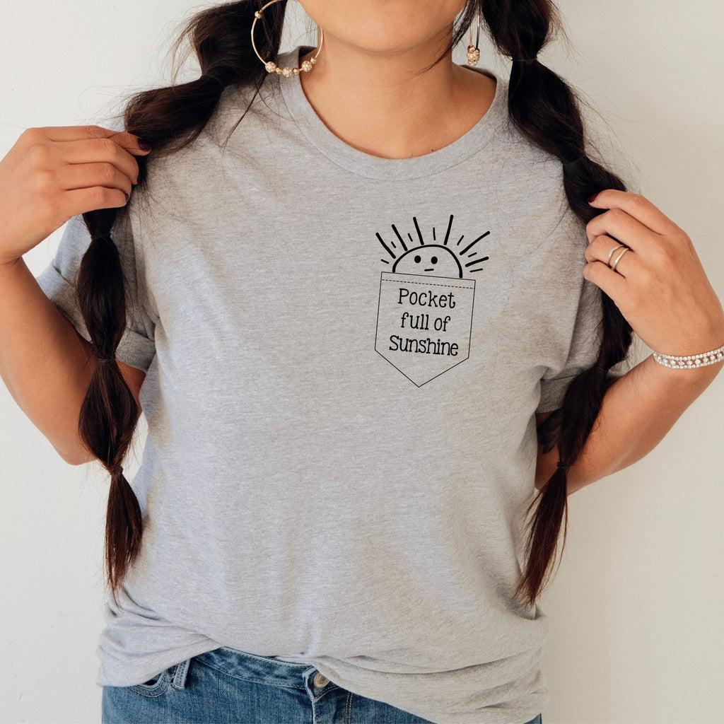 Pocket Full OF Sunshine TShirt for Women 44T-208 Tees- 208 Tees, A Women's, Men's and Kids Online Graphic Tee Boutique, Located in Spirit Lake, Idaho